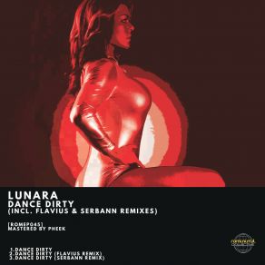 Download track Dance Dirty (Serbann Remix) LUNARASerbann