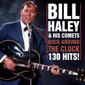 Download track Dance With A Dolly With A Hole In Her Stocking Bill Haley And His Comets