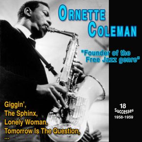 Download track Tomorrow Is The Question Ornette Coleman