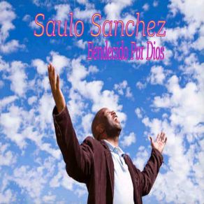 Download track Pedirle-A-Dios Saulo Sanchez