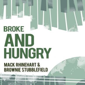 Download track Broke And Hungry Brownie Stubblefield