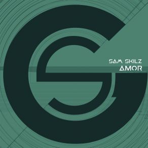 Download track Amor (Radio Edit) Sam Skilz