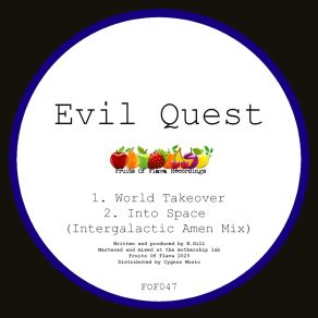 Download track Into Space (Intergalactic Amen Mix) Evil Quest