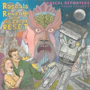 Download track Deep Dish Beaver Pies For Breakfast [Bonus Track] Rascal Reporters, Redux