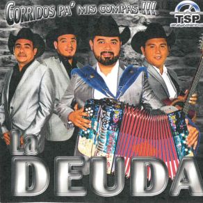 Download track El Corrido De La Paloma La Deuda