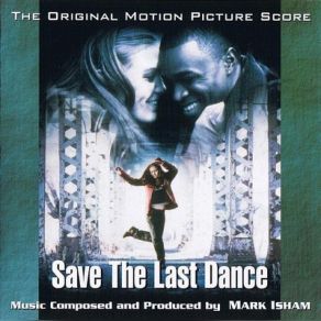 Download track Shining Through (Theme From 'Save The Last Dance') Mark IshamJill Scott, Fredro Starr