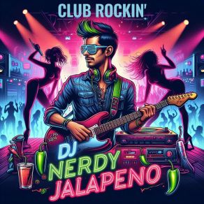 Download track Nerdy Rock DJ Nerdy Jalapeno