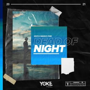 Download track Dead Of Night (Extended) Wakeup