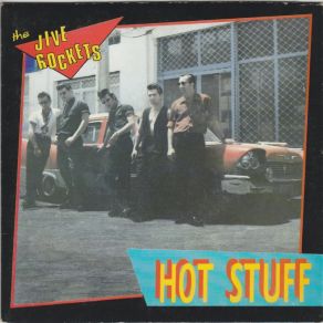 Download track HOT STUFF JIVE ROCKETS