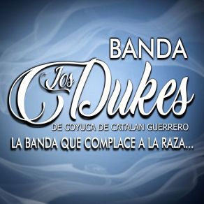 Download track Corrido A Marichuy Banda Los Dukes De Coyuca De Catalán Guerrero