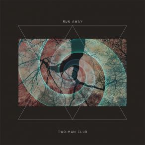 Download track Our Minds In Trouble Two-Man Club