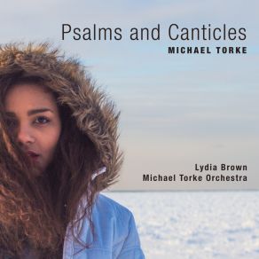 Download track Second Canticle, While I Slept Michael Torke, Lydia Brown