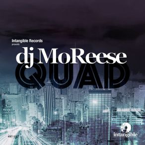 Download track Quad DJ MoReese