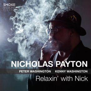 Download track Relaxin' With Nick Nicholas Payton