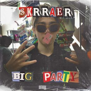 Download track Big Party SKRRAER