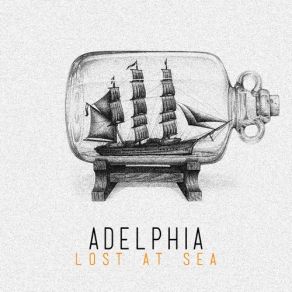 Download track Lost At Sea Adelphia