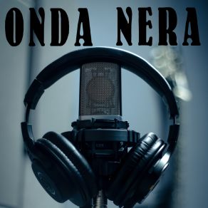 Download track Onda Nera Sig. Silenzio