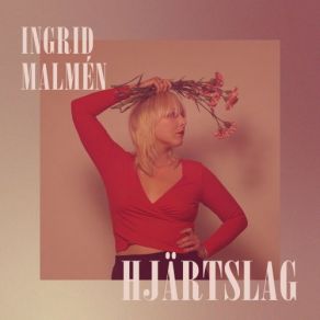 Download track Kan Inte Ingrid Malmén