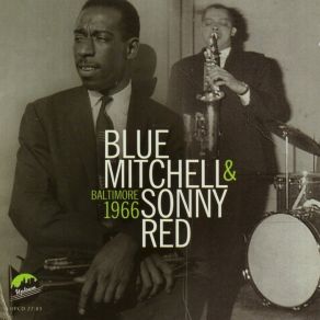 Download track Blue Spring Variation (Shifting Down, Blue Spring, Blue Spring Shuffle) Sonny Red, Blue Mitchell