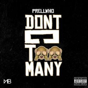 Download track Say No More PrellWHO