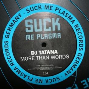 Download track More Than Words (Radio House Cut) DJ Tatana