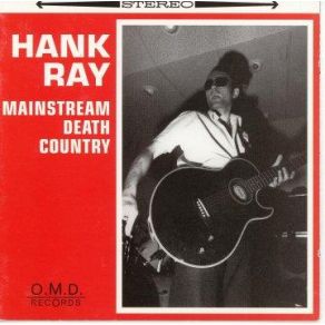 Download track River Of Fire Hank Ray