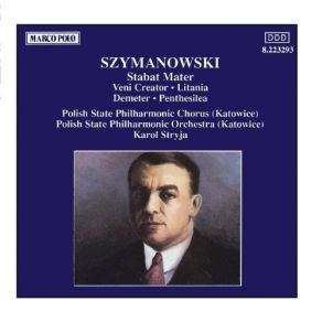 Download track 7. Veni Creator Op. 57 Karol Szymanowski