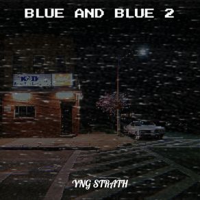 Download track Blue Freestyle YNG Strath