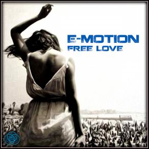 Download track Free Love E. Motion