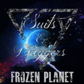 Download track Frozen Planet Suits And Daggers