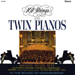 Download track Our Love Was Young (With Twin Pianos) (2022 Remaster) The 101 Strings OrchestraTWIN P