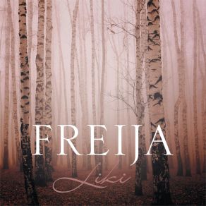 Download track Petollisuus (Treachery) Freija