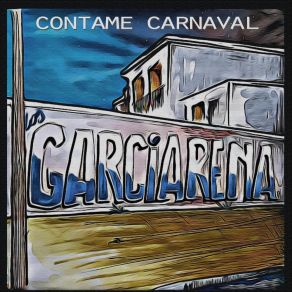 Download track Contame Carnaval LOS GARCIARENA