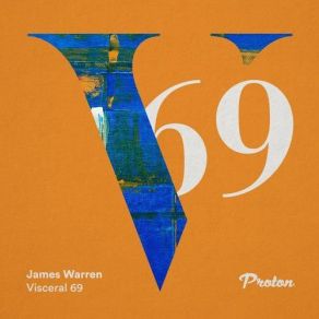 Download track Visceral 069 [Part 2] James Warren