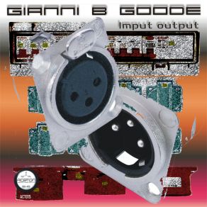 Download track Imput Output (Extended) GIANNI B GOODE