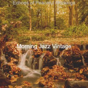 Download track Trio Jazz Soundtrack For Peaceful Mornings Morning Jazz Vintage