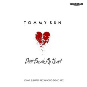 Download track Don't Break My Heart (Long Classic Mix) Tommy Sun