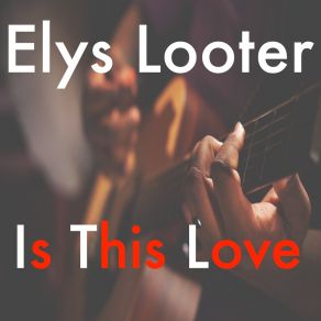 Download track Love Lies Elys Looter