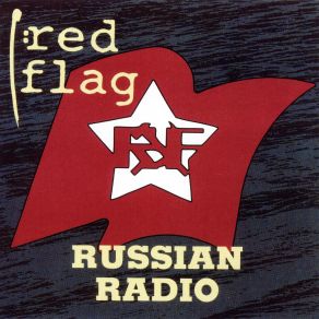 Download track Russian Radio (Glasnost Club Mix) Red Flag