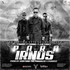 Download track Para Irnos Gadiel, J Álvarez