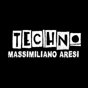 Download track Techno And Muscle Massimiliano Aresi