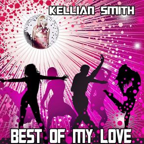 Download track Best Of My Love, Pt. 2 (Instrumental Version) Kellian Smith