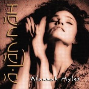 Download track Do You Really Wanna Know Me Alannah Myles