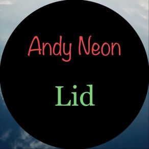 Download track Terrestrial Terraform Andy Neon