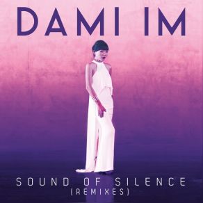 Download track Sound Of Silence (7th Heaven Club Mix) Dami Im