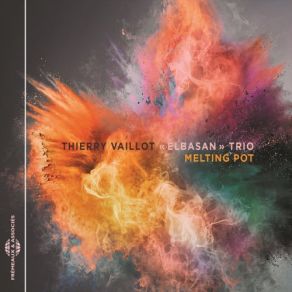 Download track Rajasthan Thierry Vaillot Elbasan Trio