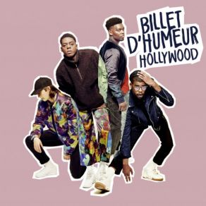 Download track Hollywood Billet D'humeur