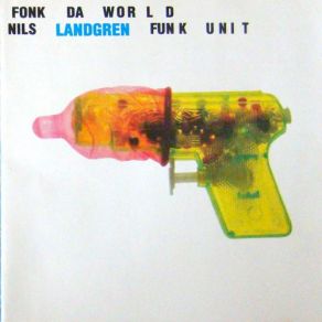 Download track What's Up, What's Up Nils Landgren Funk Unit