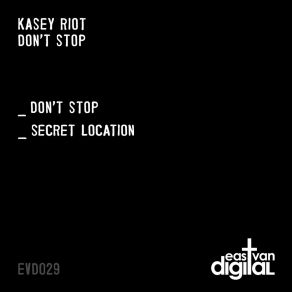 Download track Secret Location Kasey Riot