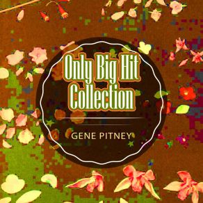 Download track I Laughed So Hard I Cried Gene Pitney